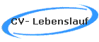 CV- Lebenslauf